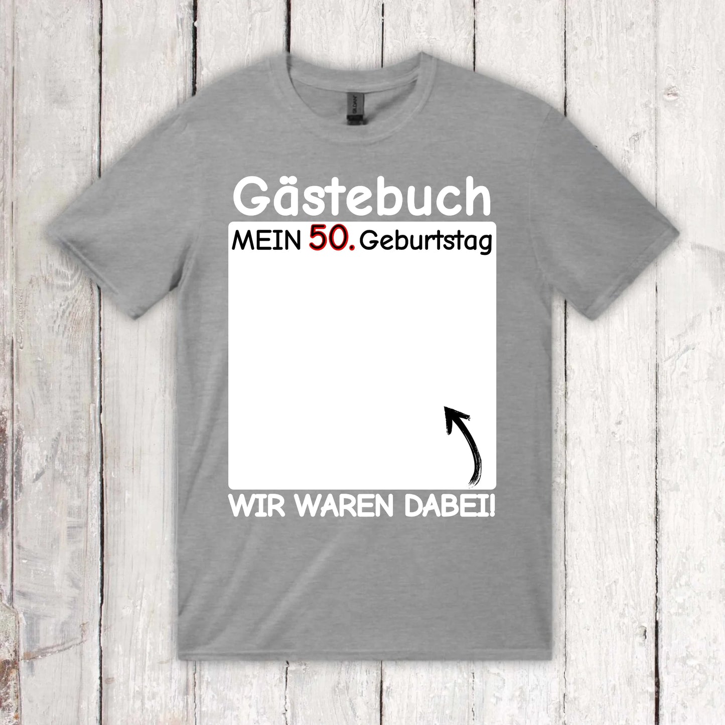 Personalisiertes T-Shirt: Gästebuch T-Shirt "Wir waren dabei" - individuelles T-Shirt | Personalize Palace