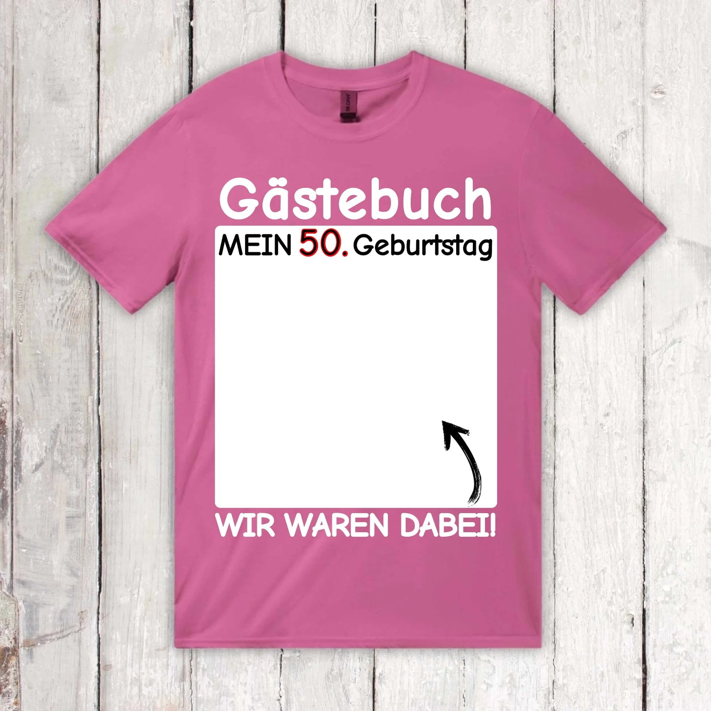 Personalisiertes T-Shirt: Gästebuch T-Shirt "Wir waren dabei" - individuelles T-Shirt | Personalize Palace